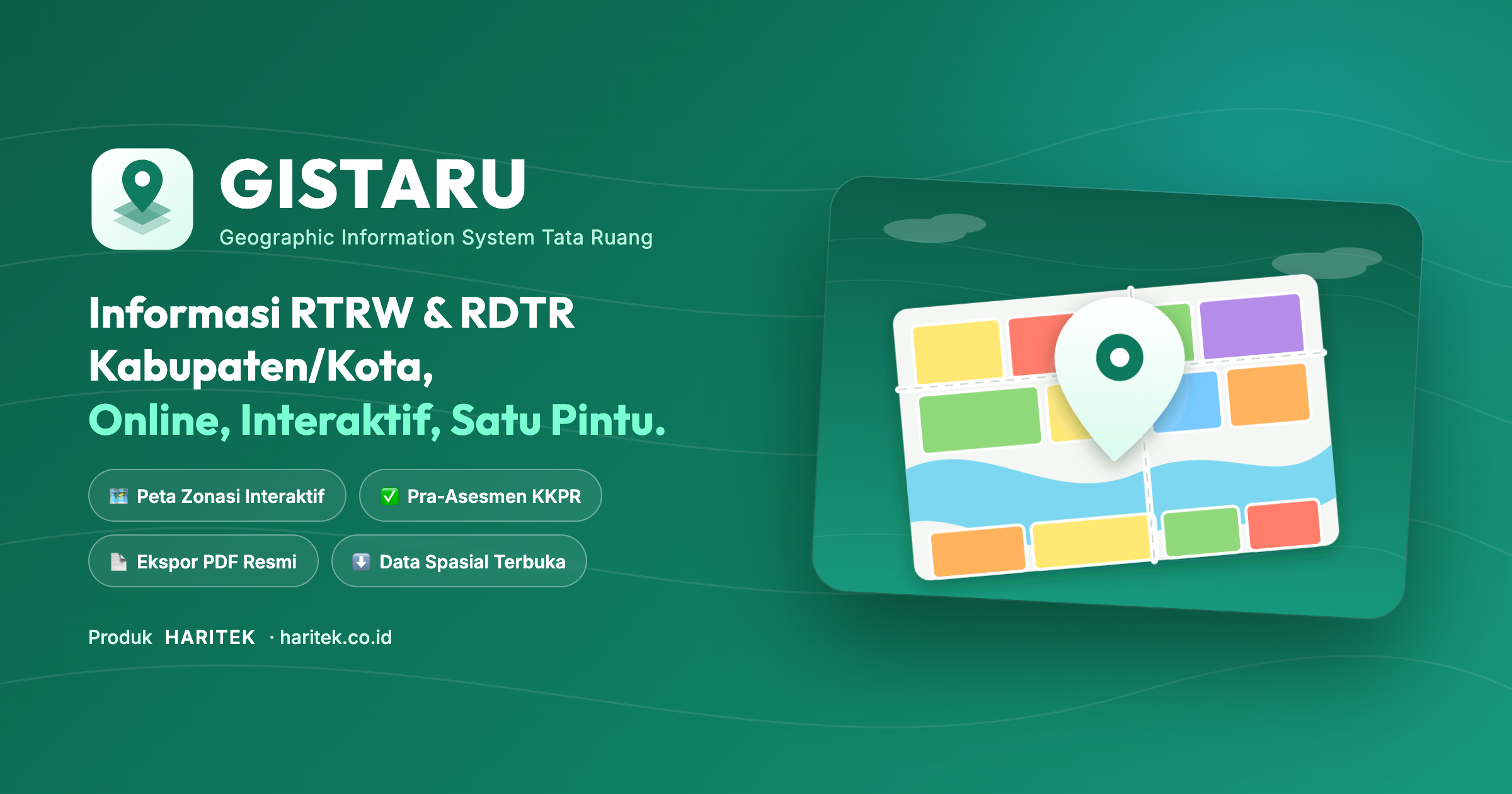 GISTARU – Geographic Information System Tata Ruang (RTRW & RDTR) Kabupaten/Kota